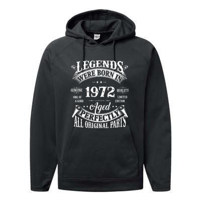 Funny Vintage Legends Born In 1972 50 Years Old Performance Fleece Hoodie