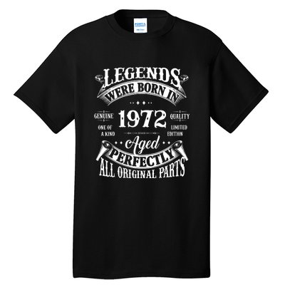 Funny Vintage Legends Born In 1972 50 Years Old Tall T-Shirt