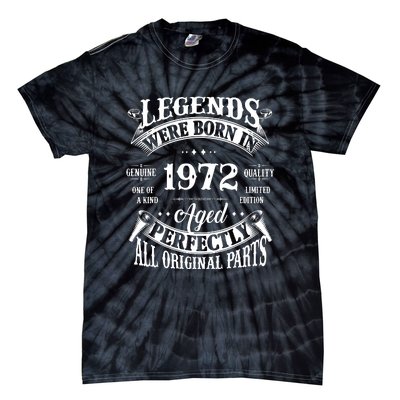 Funny Vintage Legends Born In 1972 50 Years Old Tie-Dye T-Shirt