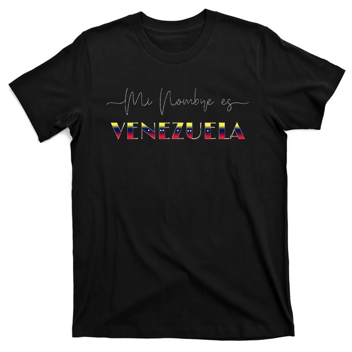 Franela Venezuela Libre Mi Nombre Es Venezuela Venezuelan T-Shirt