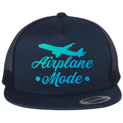 Funny Vacation Lovers Airplane Mode Going On Vacation Cute Gift Flat Bill Trucker Hat