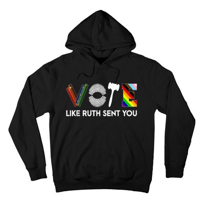 Funny Vote Like Ruth Sent You Gavel Feminists Lgbt Pride Hoodie