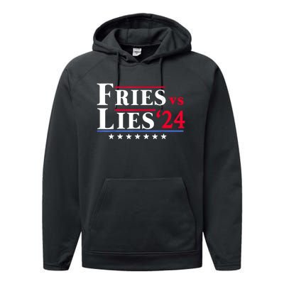 Fries Vs Lies Trump 2024 Performance Fleece Hoodie