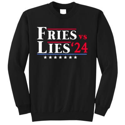 Fries Vs Lies Trump 2024 Sweatshirt