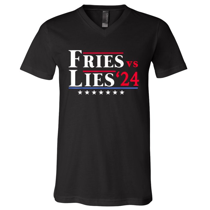 Fries Vs Lies Trump 2024 V-Neck T-Shirt