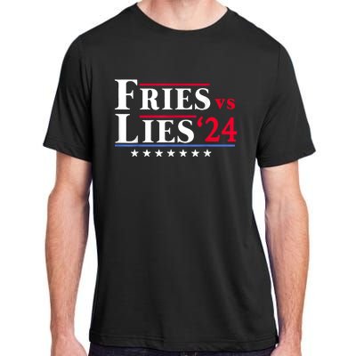 Fries Vs Lies Trump 2024 Adult ChromaSoft Performance T-Shirt