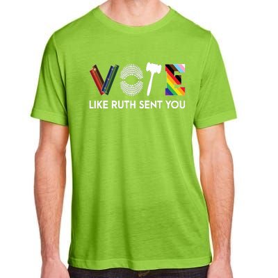 Funny Vote Like Ruth Sent You Gavel Feminists Lgbt Pride Adult ChromaSoft Performance T-Shirt