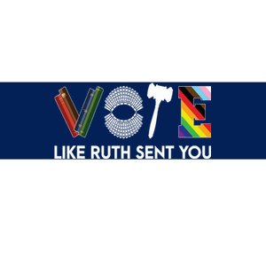 Funny Vote Like Ruth Sent You Gavel Feminists Lgbt Pride Bumper Sticker