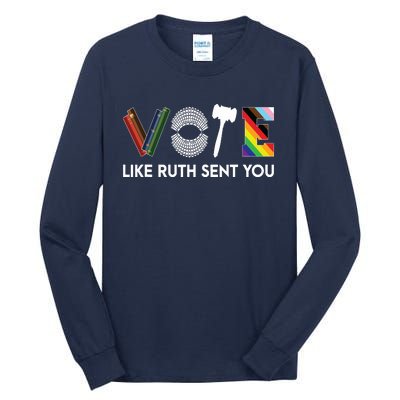 Funny Vote Like Ruth Sent You Gavel Feminists Lgbt Pride Tall Long Sleeve T-Shirt