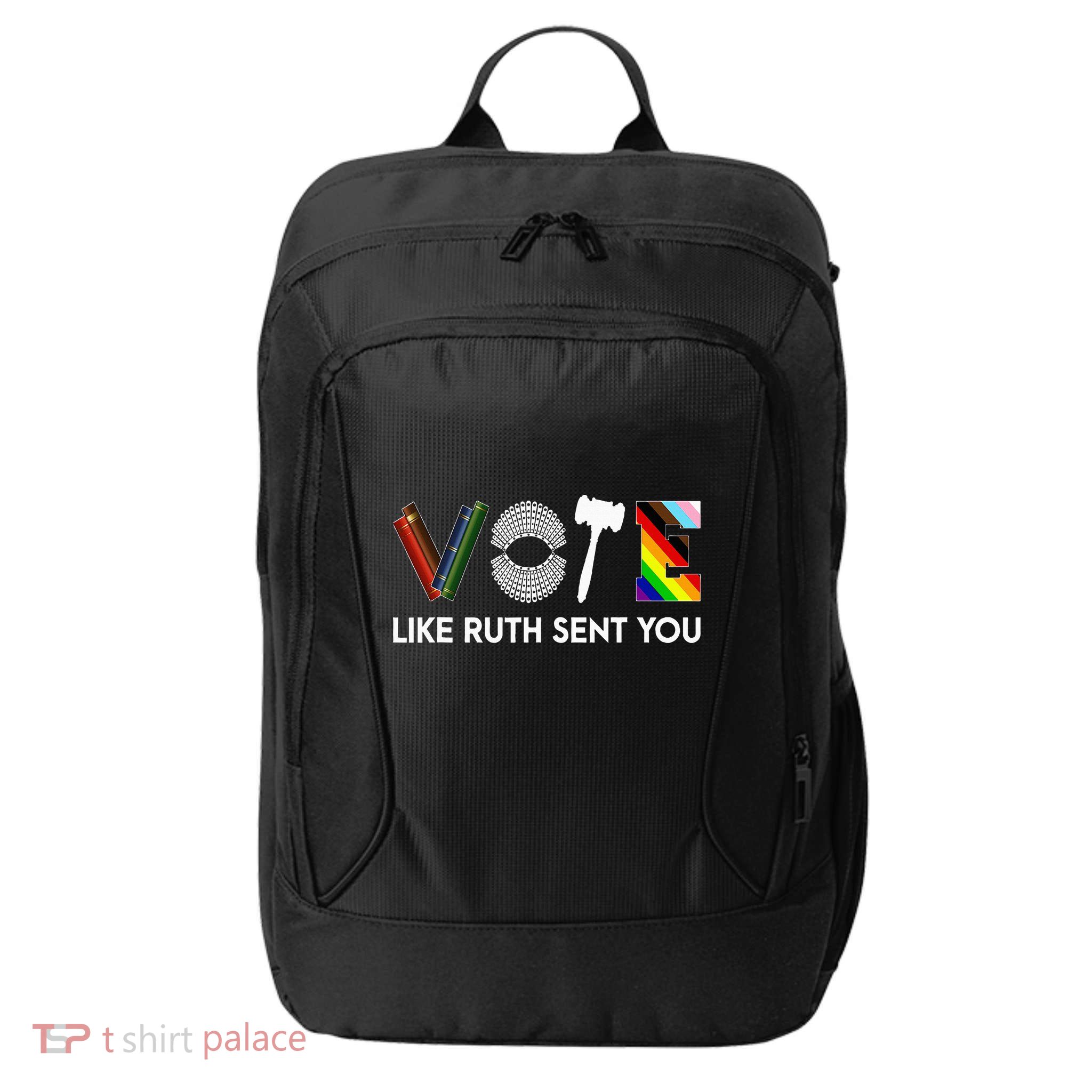 Funny Vote Like Ruth Sent You Gavel Feminists Lgbt Pride City Backpack
