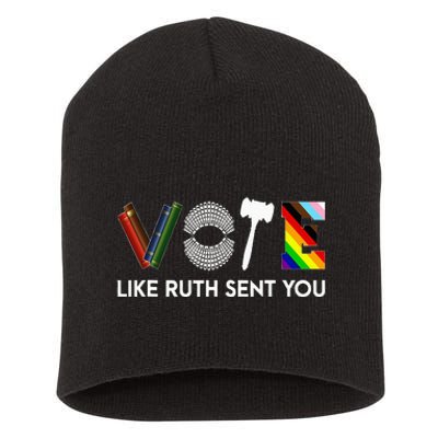 Funny Vote Like Ruth Sent You Gavel Feminists Lgbt Pride Short Acrylic Beanie