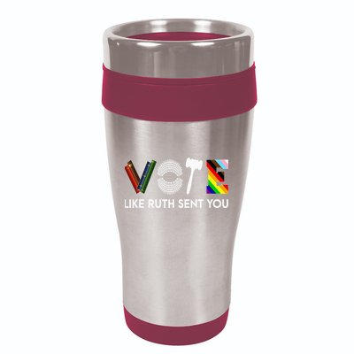 Funny Vote Like Ruth Sent You Gavel Feminists Lgbt Pride 16oz Travel Tumbler