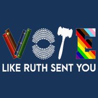 Funny Vote Like Ruth Sent You Gavel Feminists Lgbt Pride Infant Baby Jersey Bodysuit