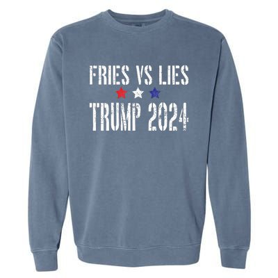 Fries Vs Lies Trump 2024 French Fries Trump Vance 2024 Garment-Dyed Sweatshirt