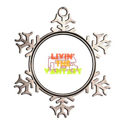 Funny Van Life Camper Quote Gift Livin The Vantasy Gift Metallic Star Ornament