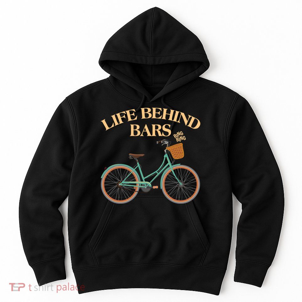 Funny VIntage Life Behind Bars Bike Bicycle Fan Hoodie