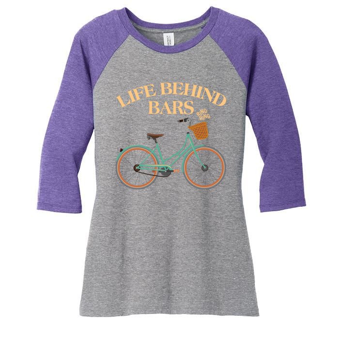 Funny VIntage Life Behind Bars Bike Bicycle Fan Women's Tri-Blend 3/4-Sleeve Raglan Shirt