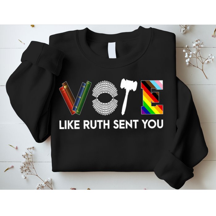 Funny Vote Like Ruth Sent You Gavel Feminists Lgbt Pride Sweatshirt