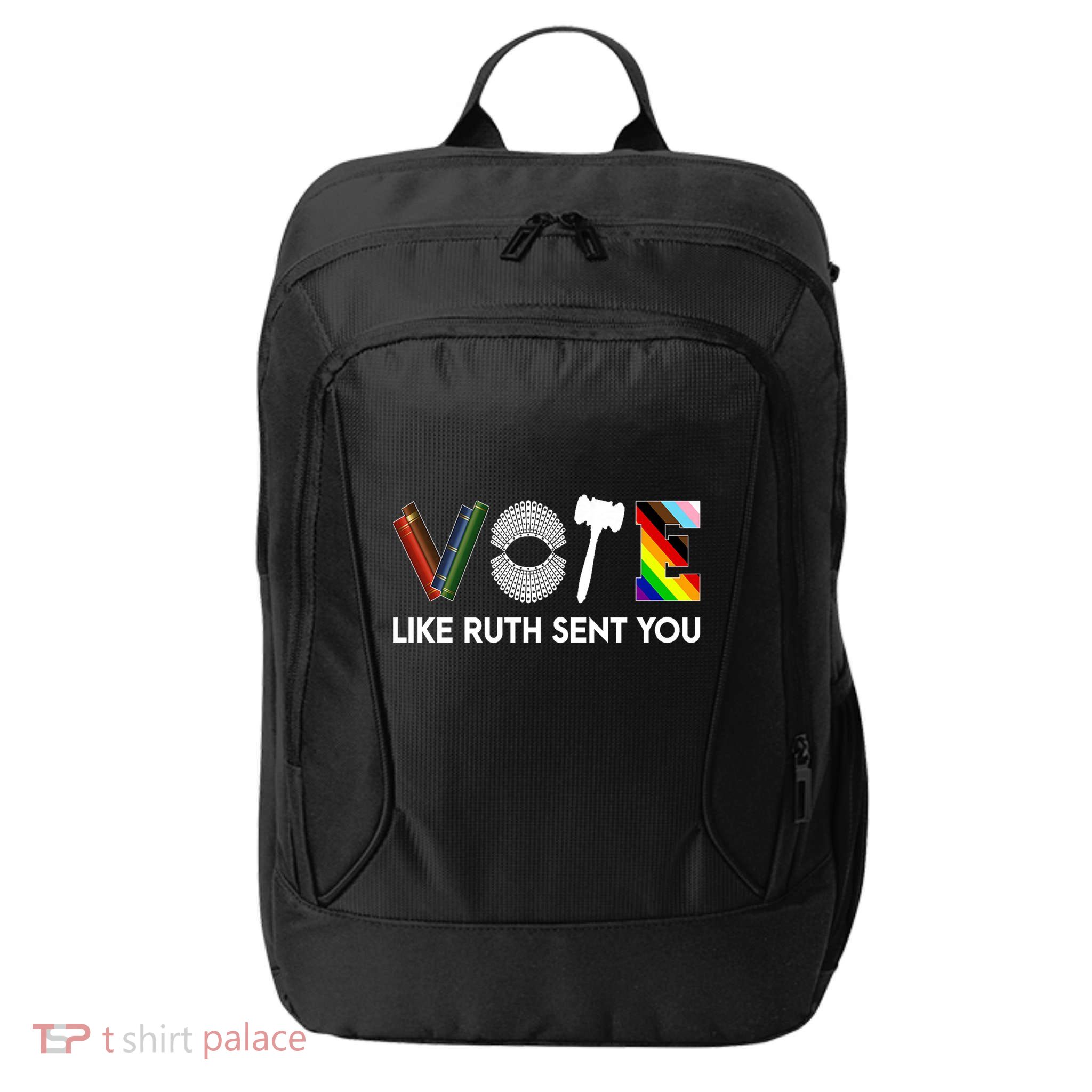 Funny Vote Like Ruth Sent You Gavel Feminists Lgbt Pride City Backpack