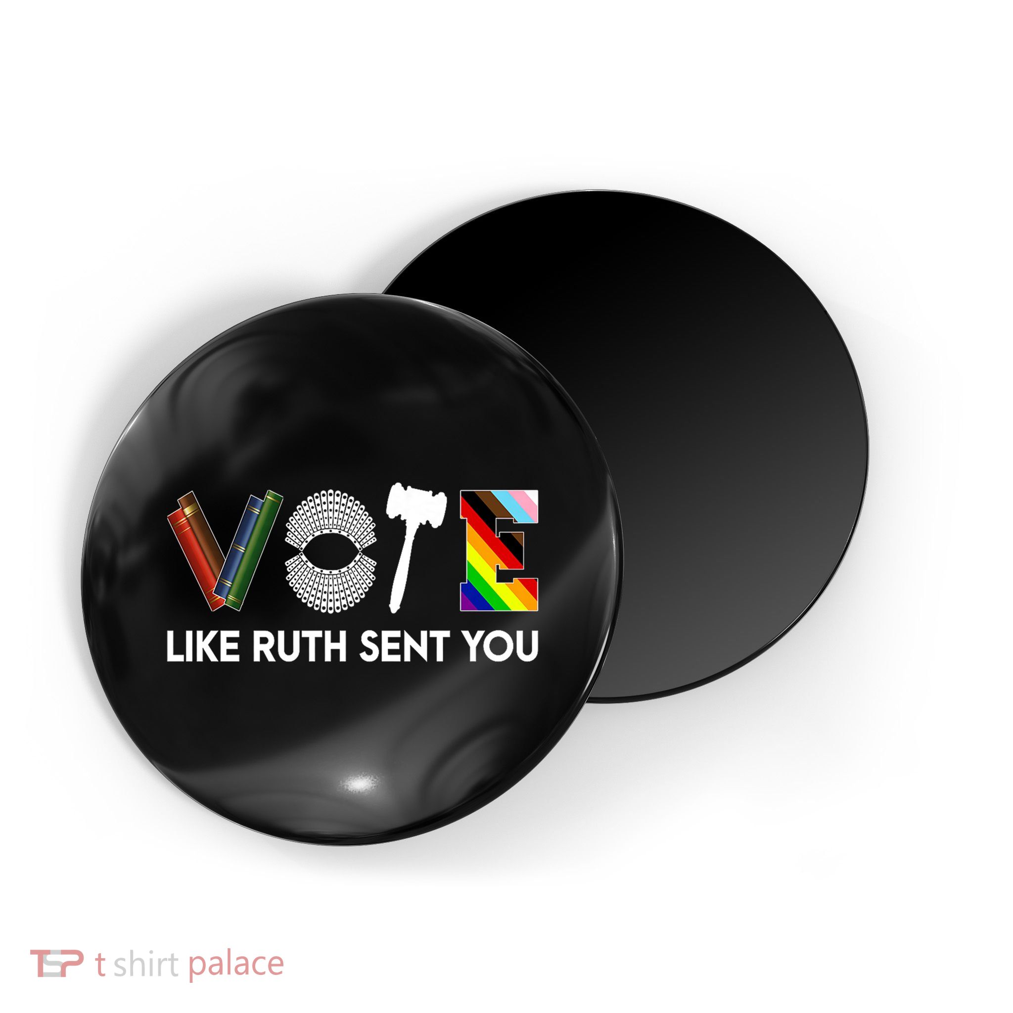 Funny Vote Like Ruth Sent You Gavel Feminists Lgbt Pride Magnet
