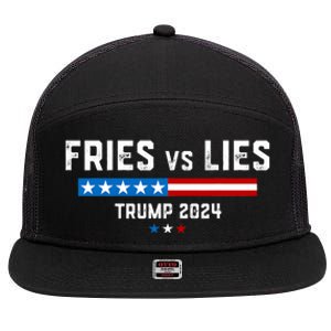 Fries Vs Lies Trump 2024 French Fries Trump Vance 2024 Design 7 Panel Mesh Trucker Snapback Hat