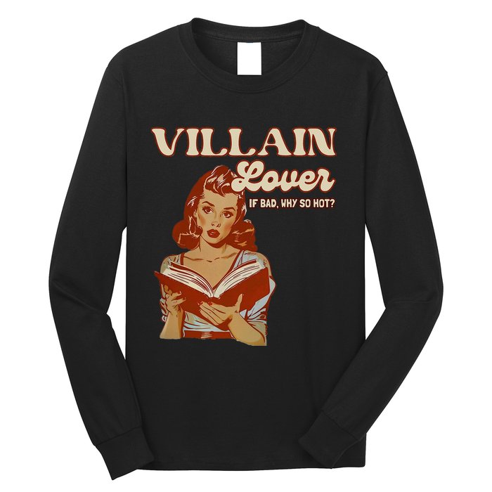 Funny Villain Lover Bookish Dark Romance Book Lover Long Sleeve Shirt