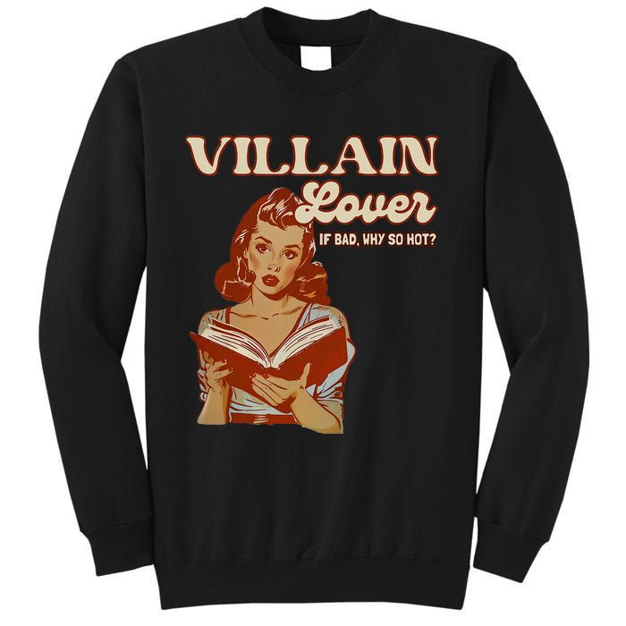 Funny Villain Lover Bookish Dark Romance Book Lover Sweatshirt