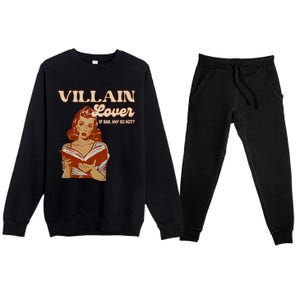 Funny Villain Lover Bookish Dark Romance Book Lover Premium Crewneck Sweatsuit Set