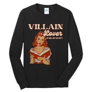 Funny Villain Lover Bookish Dark Romance Book Lover Tall Long Sleeve T-Shirt