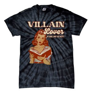 Funny Villain Lover Bookish Dark Romance Book Lover Tie-Dye T-Shirt