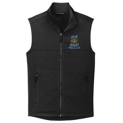 Funny Viral Meme Qué Miras Bobo, Qué Mira Bobo Collective Smooth Fleece Vest