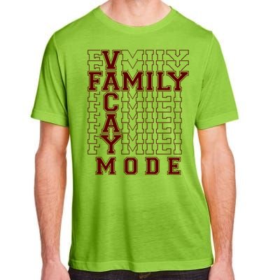 Family Vacay Mode Cute Gift Family Vacation Cute Gift Maroon Cool Gift Adult ChromaSoft Performance T-Shirt