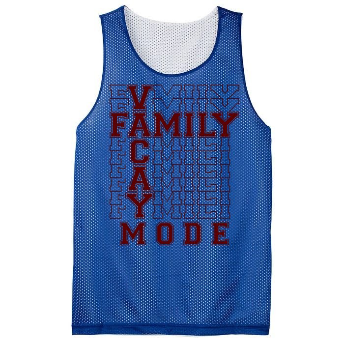 Family Vacay Mode Cute Gift Family Vacation Cute Gift Maroon Cool Gift Mesh Reversible Basketball Jersey Tank