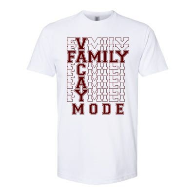 Family Vacay Mode Cute Gift Family Vacation Cute Gift Maroon Cool Gift Softstyle CVC T-Shirt