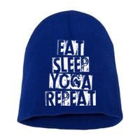 Funny Vintage Meditation Exercise Gift Eat Sleep Yoga Repeat Funny Gift Short Acrylic Beanie