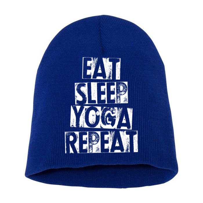 Funny Vintage Meditation Exercise Gift Eat Sleep Yoga Repeat Funny Gift Short Acrylic Beanie