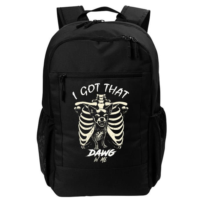 Funny Viral Meme I Got That Dog In Me Skeleton Chihuahua Backpack