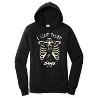 Funny Viral Meme I Got That Dog In Me Skeleton Chihuahua Women's Pullover Hoodie