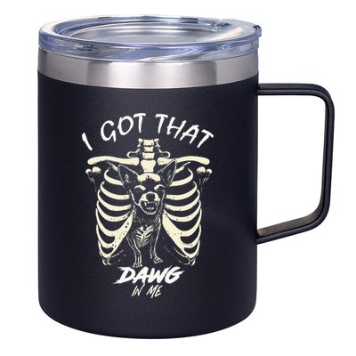 Funny Viral Meme I Got That Dog In Me Skeleton Chihuahua 12oz Stainless Steel Coffee Mug