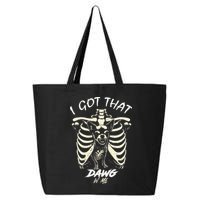 Funny Viral Meme I Got That Dog In Me Skeleton Chihuahua 25L Jumbo Tote
