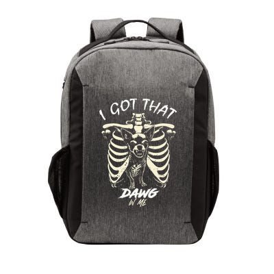 Funny Viral Meme I Got That Dog In Me Skeleton Chihuahua Vector Backpack