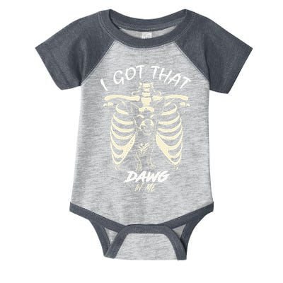 Funny Viral Meme I Got That Dog In Me Skeleton Chihuahua Infant Baby Jersey Bodysuit