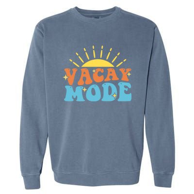 Funny Vacay Mode On Summer Vacation School Teacher Meaningful Gift Garment-Dyed Sweatshirt