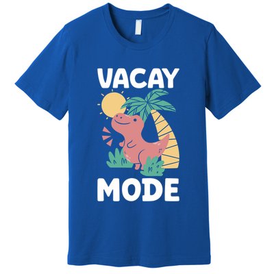 Funny Vacay Mode Cute Dinosaur Family Vacation Gift Premium T-Shirt