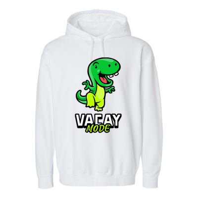 Funny Vacay Mode Cute Dinosaur Family Vacation Hawaii Dino Gift Garment-Dyed Fleece Hoodie