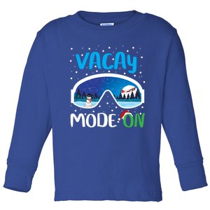 Funny Vacay Mode On Cute Snow Matching Family Vacation Gift Toddler Long Sleeve Shirt