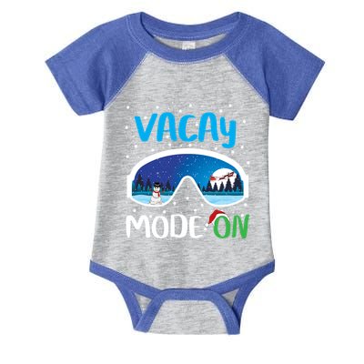 Funny Vacay Mode On Cute Snow Matching Family Vacation Gift Infant Baby Jersey Bodysuit