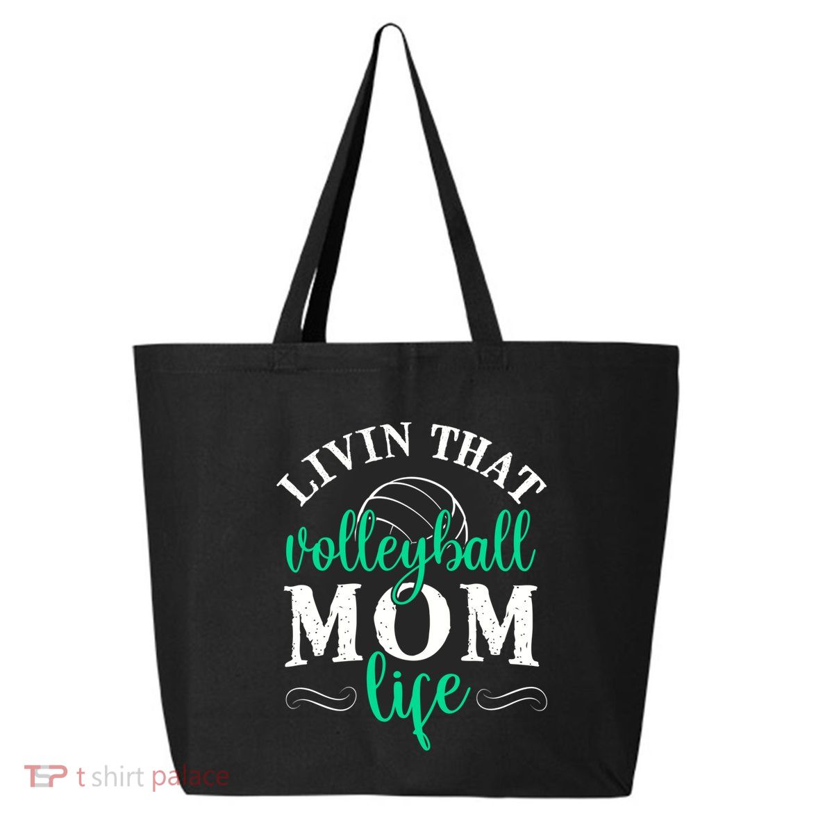 Funny Volleyball Mom Gift Livin That Volleyball Life Funny Gift 25L Jumbo Tote