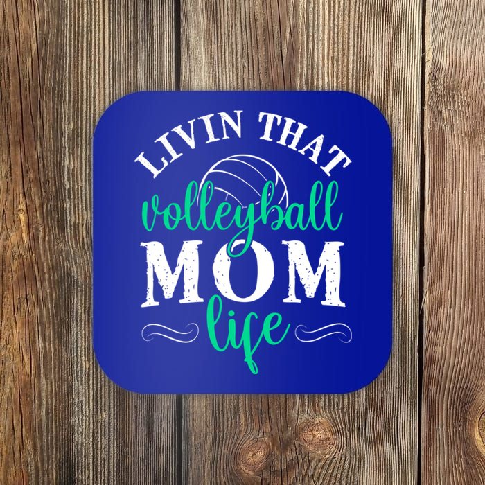 Funny Volleyball Mom Gift Livin That Volleyball Life Funny Gift Coaster