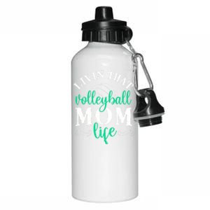 Funny Volleyball Mom Gift Livin That Volleyball Life Funny Gift Aluminum Water Bottle